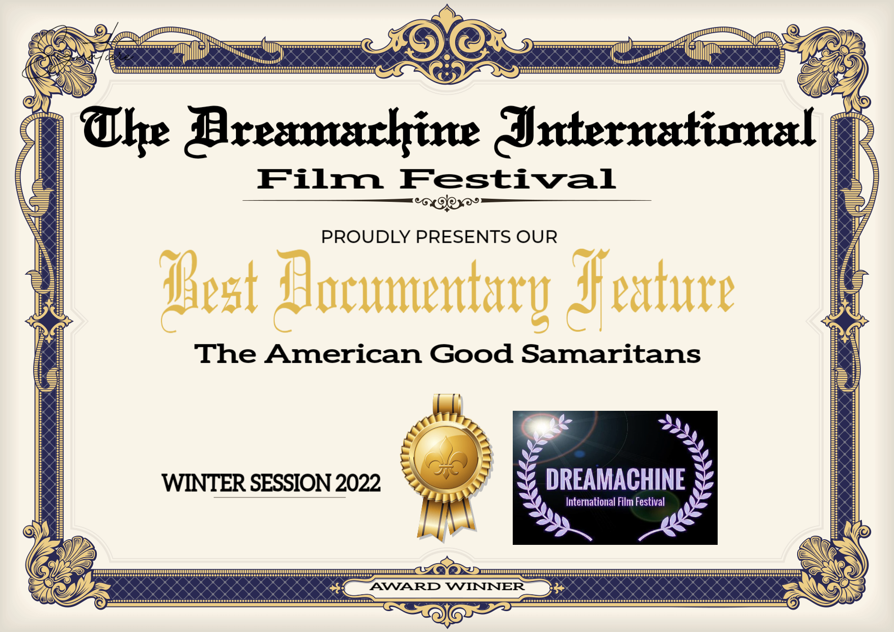 The film The American Good Samaritans is the winner of the 